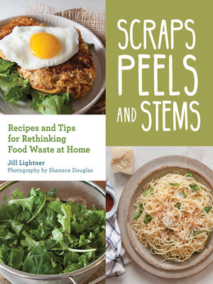 Scraps, Peels, and Stems - ebook